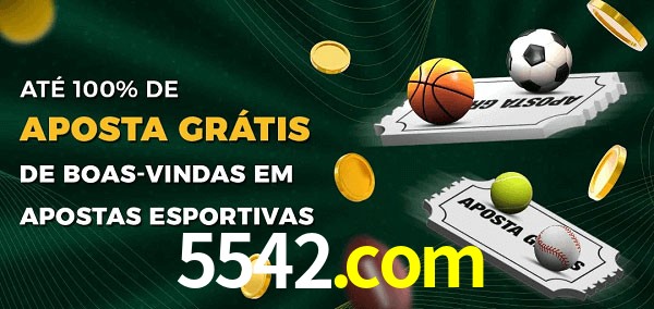 5542.com Ate 100% de Aposta Gratis